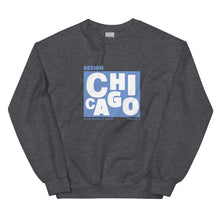 Load image into Gallery viewer, Design Chicago Sweatshirt