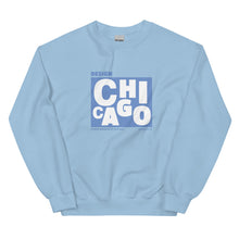 Load image into Gallery viewer, Design Chicago Sweatshirt