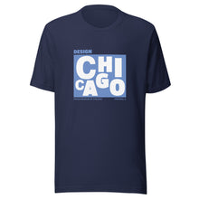 Load image into Gallery viewer, Design Chicago T-Shirt