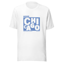 Load image into Gallery viewer, Design Chicago T-Shirt