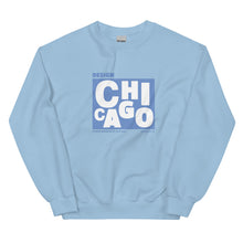 Load image into Gallery viewer, Design Chicago Sweatshirt
